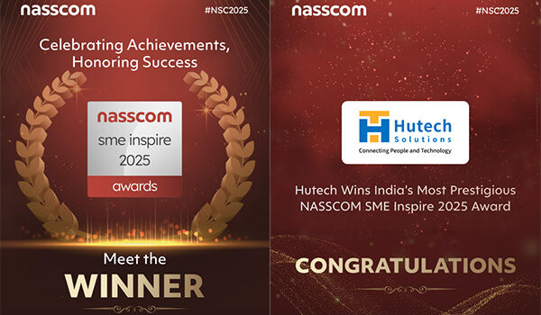 Hutech Solutions has been awarded the prestigious nasscom sme inspire award 2025!