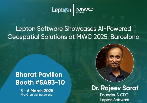Lepton Software Showcases AI-Powered Geospatial Solutions at MWC, Driving Cost-Efficiency and Network Optimization